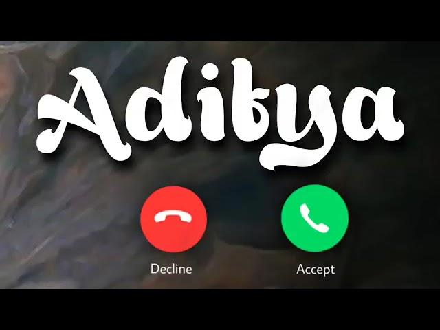 Aditya Name Ringtone Aditya ji Aapko koi Dil se yad Kiya hai 565667