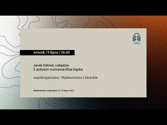 Jacek Dehnel, „Łabędzie”. Z autorem rozmawia Eliza Kącka