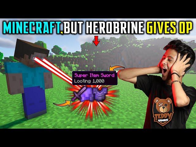 MINECRAFT ,BUT HEROBRINE GIVES GOD LVL OP ITEMS