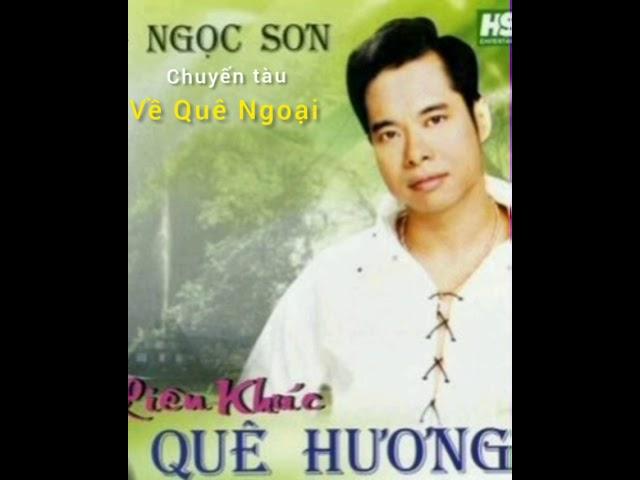 CHUYẾN TÀU VỀ QUÊ NGOẠI. Ngọc Sơn