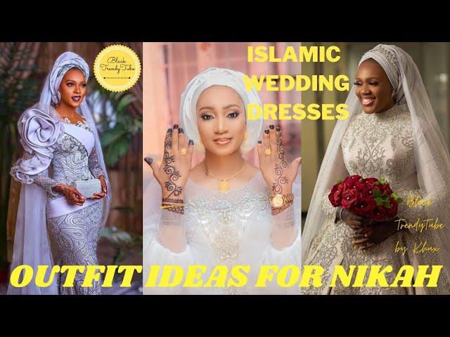 Muslim Bridal Gown | Islamic Wedding Dresses | Outfit Ideas for Nikah ° Arewa / Northern Bride Style