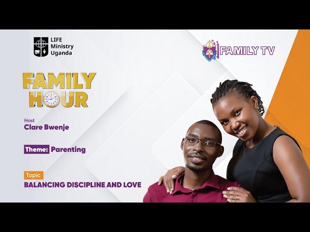 Heart & Harmony: Mastering Discipline with Love | Family hour