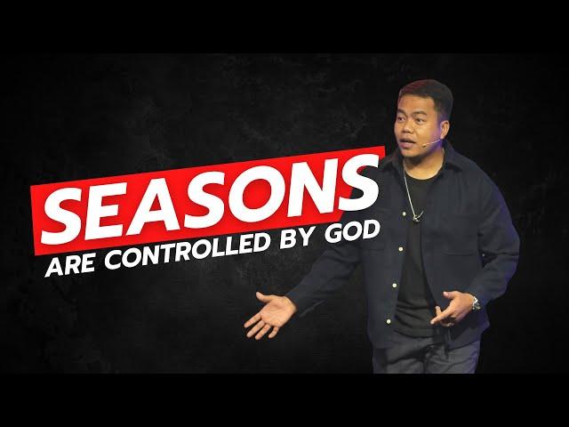 Seasons Are Controlled By God | Stephen Prado