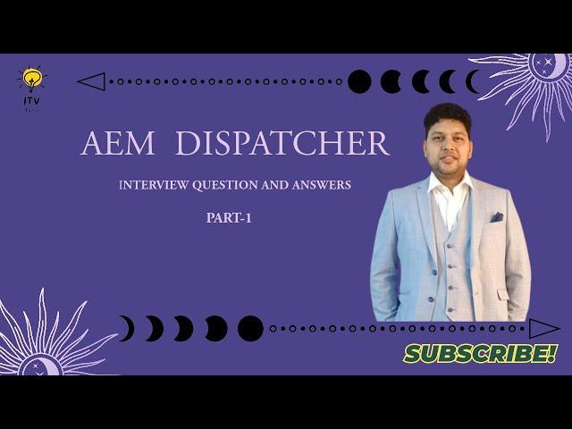 AEM Dispatcher Real Time Interview Questions and Answers with Scenarios -- Part 1