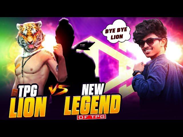 TPG LION VS NEW LEGEND OF TPG || He Defeated Me & Joined TPG Guild || Kicked Me From TPG