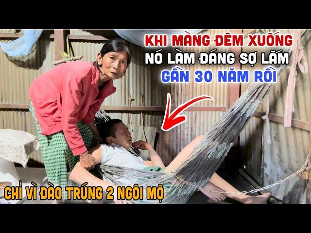 Khiếp Vía - Người Đàn Ông Đào Trúng 2 Ngôi Mộ Và Trở Nên Lạ Kỳ Khi Màng Đêm Xuống