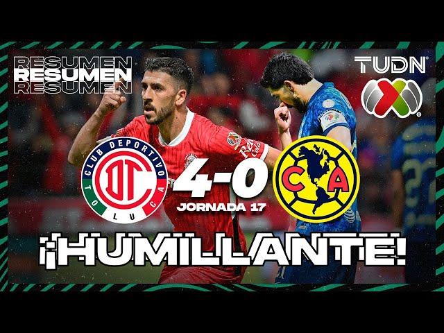 Resumen y goles | Toluca 4-0 América | Liga Mx -AP2024 - J17 | TUDN