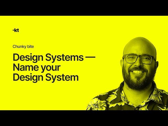 Design Systems — Name your Design System