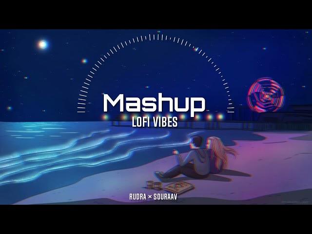 Sufi Mashup | LoFi Vibes |  Rudra × Souraav 