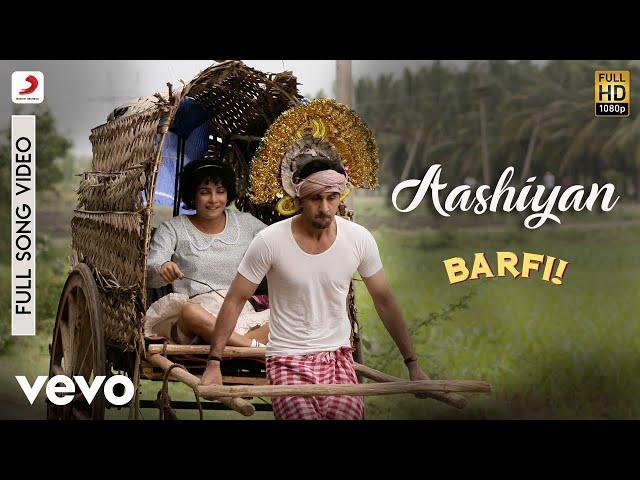 Aashiyan - Barfi|Pritam|Shreya|Nikhil Paul George|Ranbir|Priyanka