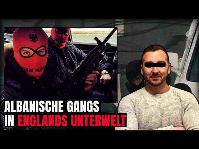 Wie Albanische Gangs Englands Unterwelt Übernahmen I Dokumentation