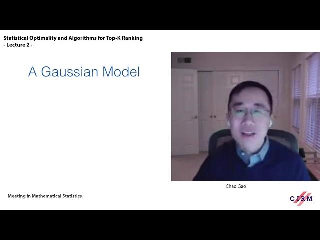 Chao Gao: Statistical Optimality and Algorithms for Top-K Ranking - Lecture 2