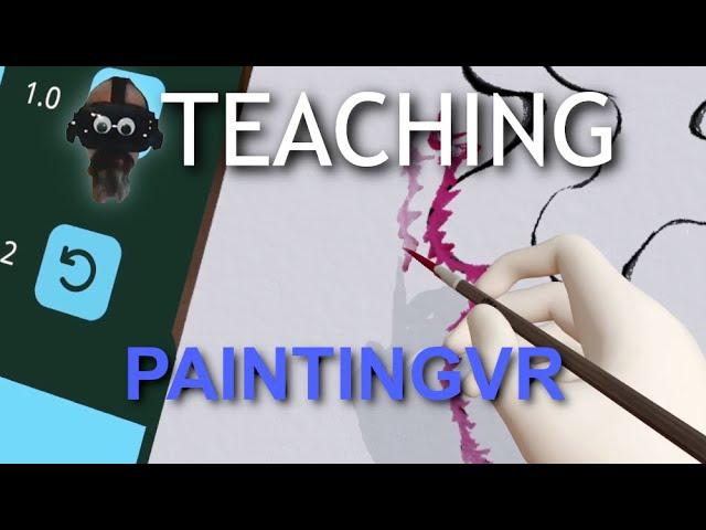 Teaching Painting VR: Three Basic Brushes