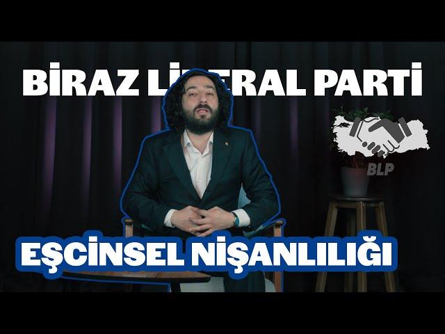 Biraz Liberal Parti - Eşcinsel Hakları | Eşcinsel Nişanlılığı Modeli