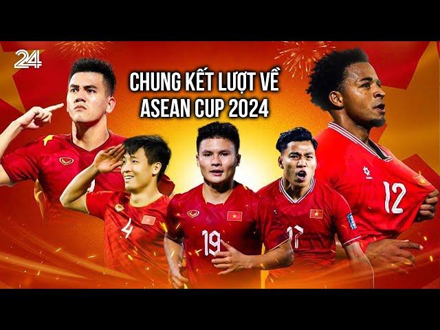 ĐT Việt Nam và ĐT Thái Lan chuẩn bị thế nào cho chung kết lượt về ASEAN Cup 2024? | VTV24