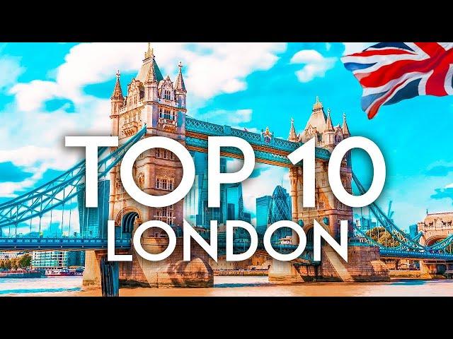 TOP 10 Best Places to Visit in LONDON 2024 - Travel Guide