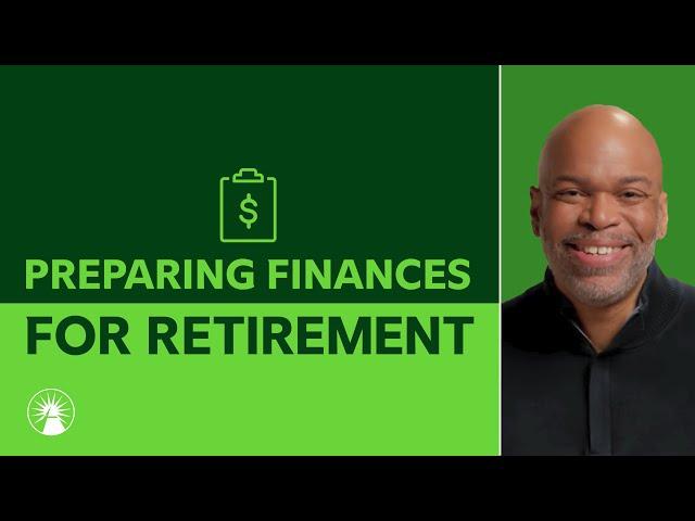 How To Prepare Your Finances For Retirement | Fidelity Investments