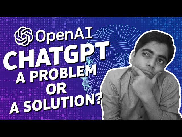 What is ChatGPT by OpenAI -  Pros and Cons of ChatGPT - Zaman Hassan