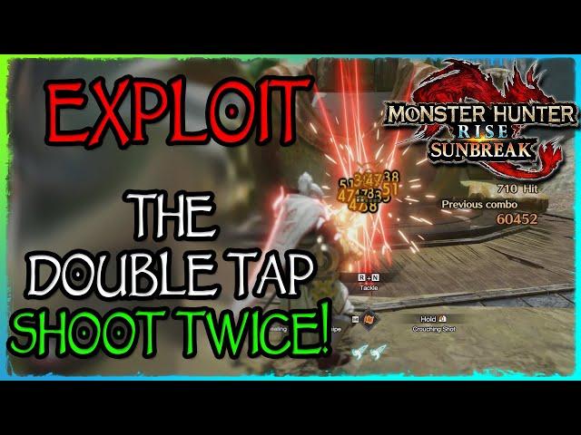 [MHR:S] Double Taps! Exploit Buggy Weaponry!