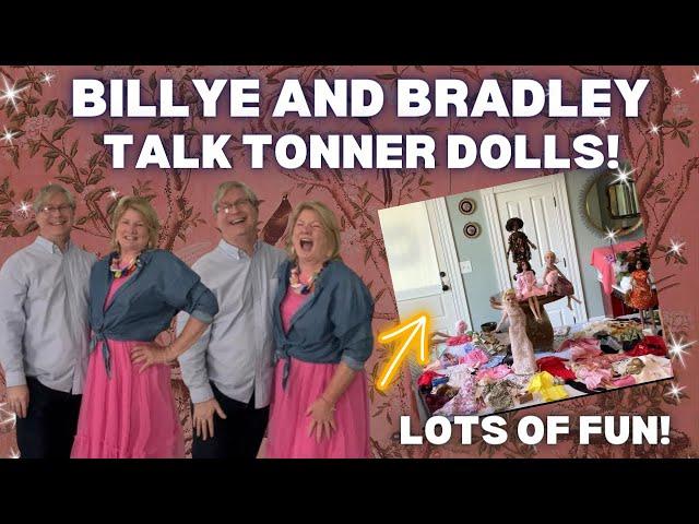 A Journey Through Elegance: Exploring Billye and Bradley's Tonner Doll Collection