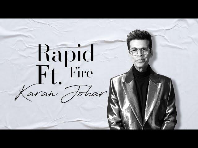 Rapid Fire Challenge Ft. Karan Johar