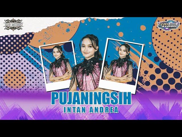 PUJANINGSIH - INTAN ANDREA ft ZIO MUSIC