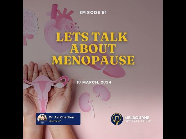 Episode 81. Lets talk about menopause