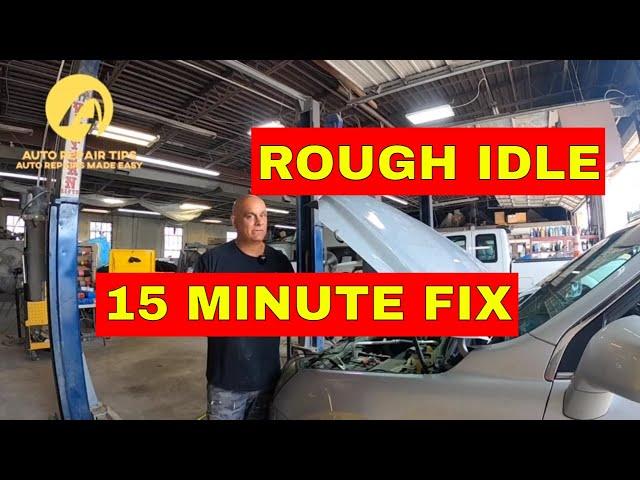 Rough Idle No CHECK ENGINE LIGHT~~~~ 15 minute FIX