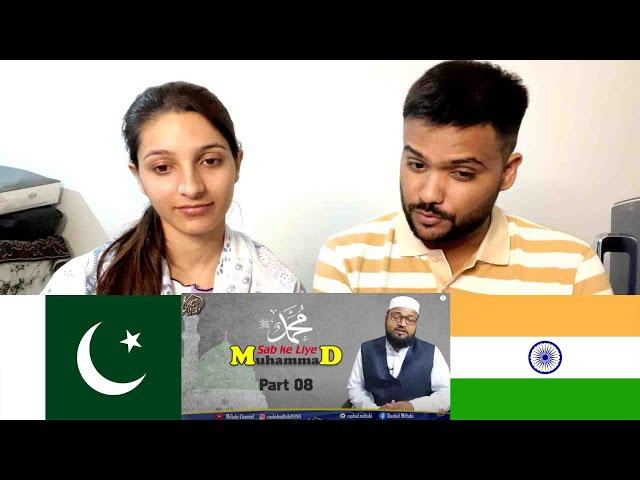 Part 08 Muhammad Sab ke Liye | NON - Muslim Reacting