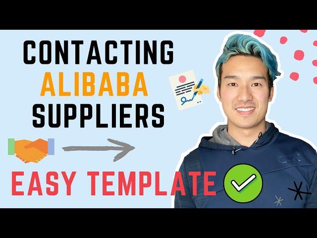 Alibaba Supplier Template - How to Contact Suppliers on Alibaba STEP BY STEP!