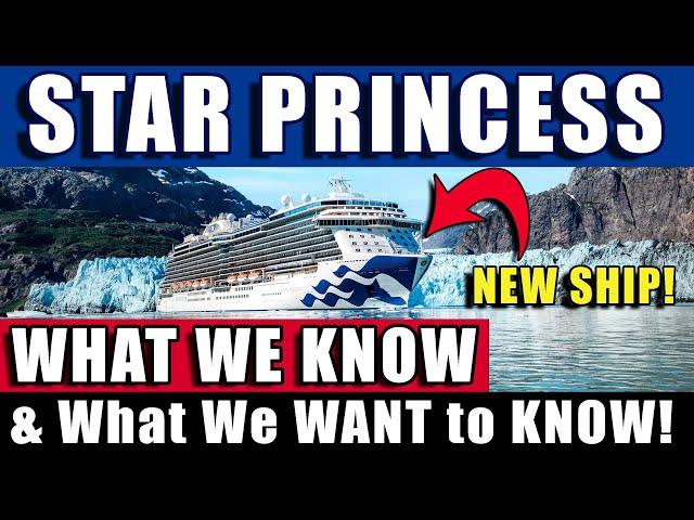 PREVIEW - Star Princess - Inside Info on Princess Cruises newest ship!