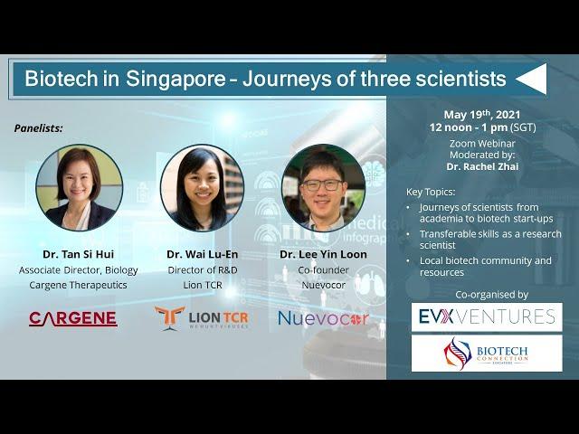 Biotech in Singapore – Journeys of 3 scientists