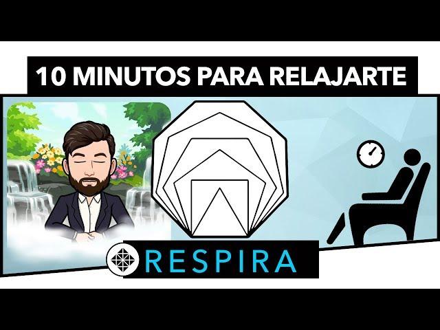 Ejercicio de Respiración • 10 Minutos para Calmar la Ansiedad y Relajar la Mente