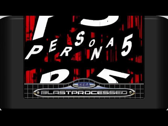 Persona 5: Rivers In The Desert (Blast Processed)
