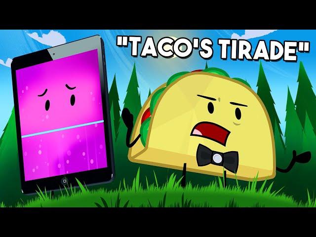 "Taco's Tirade" (Inanimate Insanity)