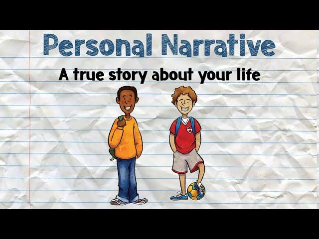 Personal Narrative - Introduction