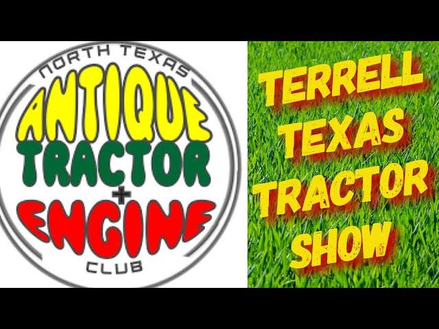 NORTH TEXAS ANTIQUE TRACTOR AND SMALL ENGINE SHOW