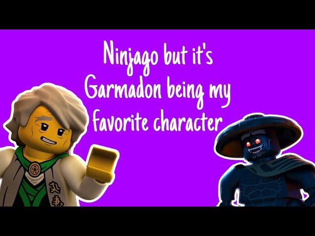 Ninjago but it’s Garmadon being my favorite character