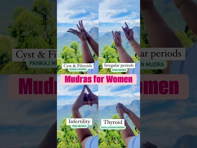 Important Mudras for Women ️