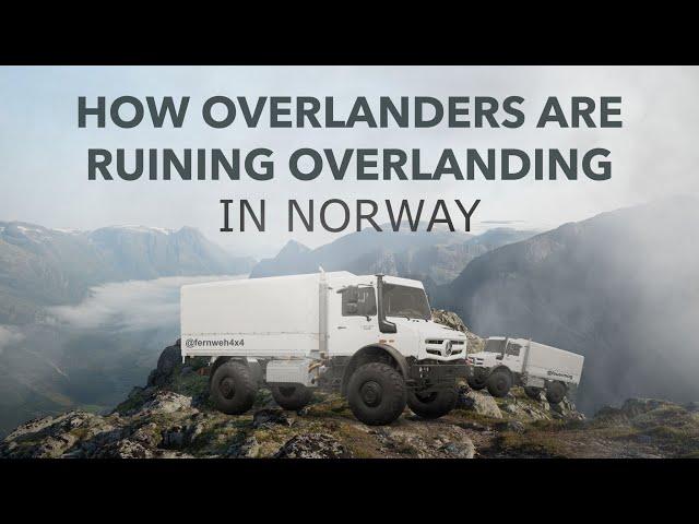 How Overlanders are Ruining Overlanding