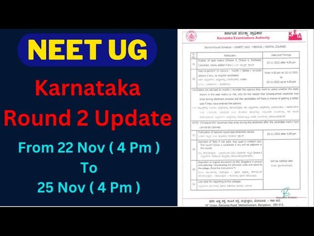  NEET UG  KARNATAKA STATE COUNSELLING  ROUND 2  22 NOV TO 25 NOV  COUNSELLING  ADMISSION 