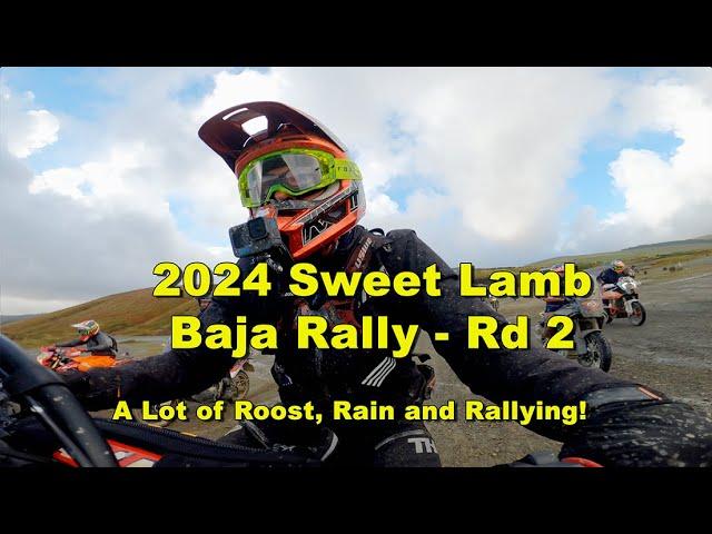 2024 Sweet Lamb Baja Rally - Rd 2 - Roost, Rain and rallying!