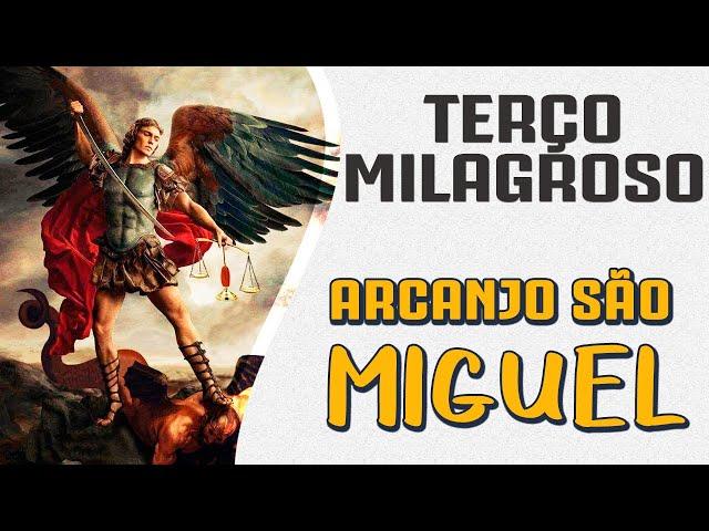 TERÇO DE SÃO MIGUEL ARCANJO | Contra todos os males e contra satanás