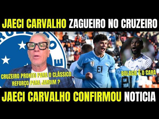 REFORÇO FECHADO? JARDIM PEDIU ZAGUEIRO? JAECI CARVALHO CONFIRMOU! NOTICIAS DO CRUZEIRO