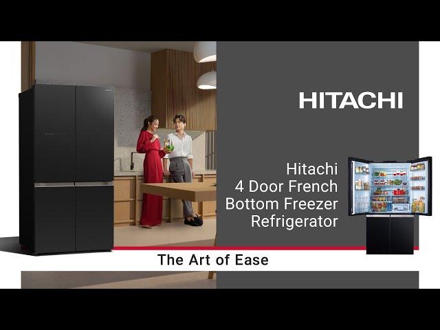 Hitachi 4 Door French Bottom Freezer Refrigerator | The Art of Ease