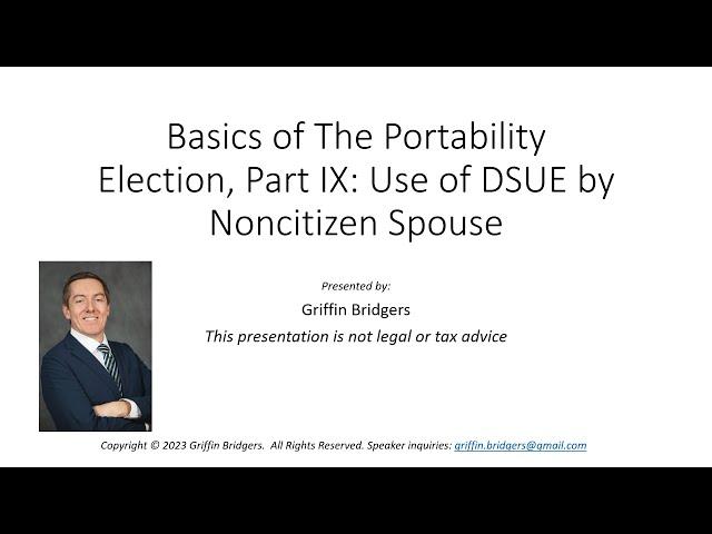 Basics of the Portability Election, Part IX: Use of DSUE by Noncitizen Spouse