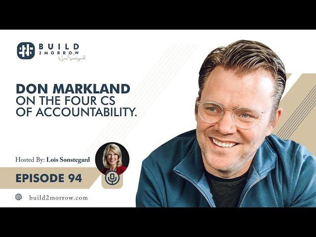 Don Markland on the Four Cs of Accountability