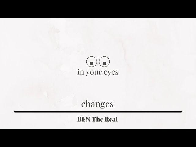 in your eyes (official lyric video) - BEN The Real