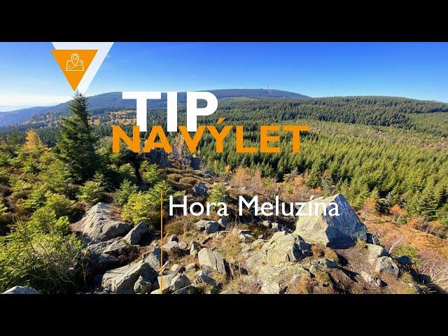 Tip na výlet - Hora Meluzína | Krušnohoří - Erzgebirge