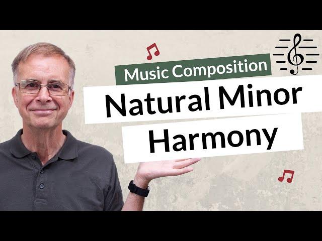 Harmonizing a Melody Using the Natural Minor - Music Composition